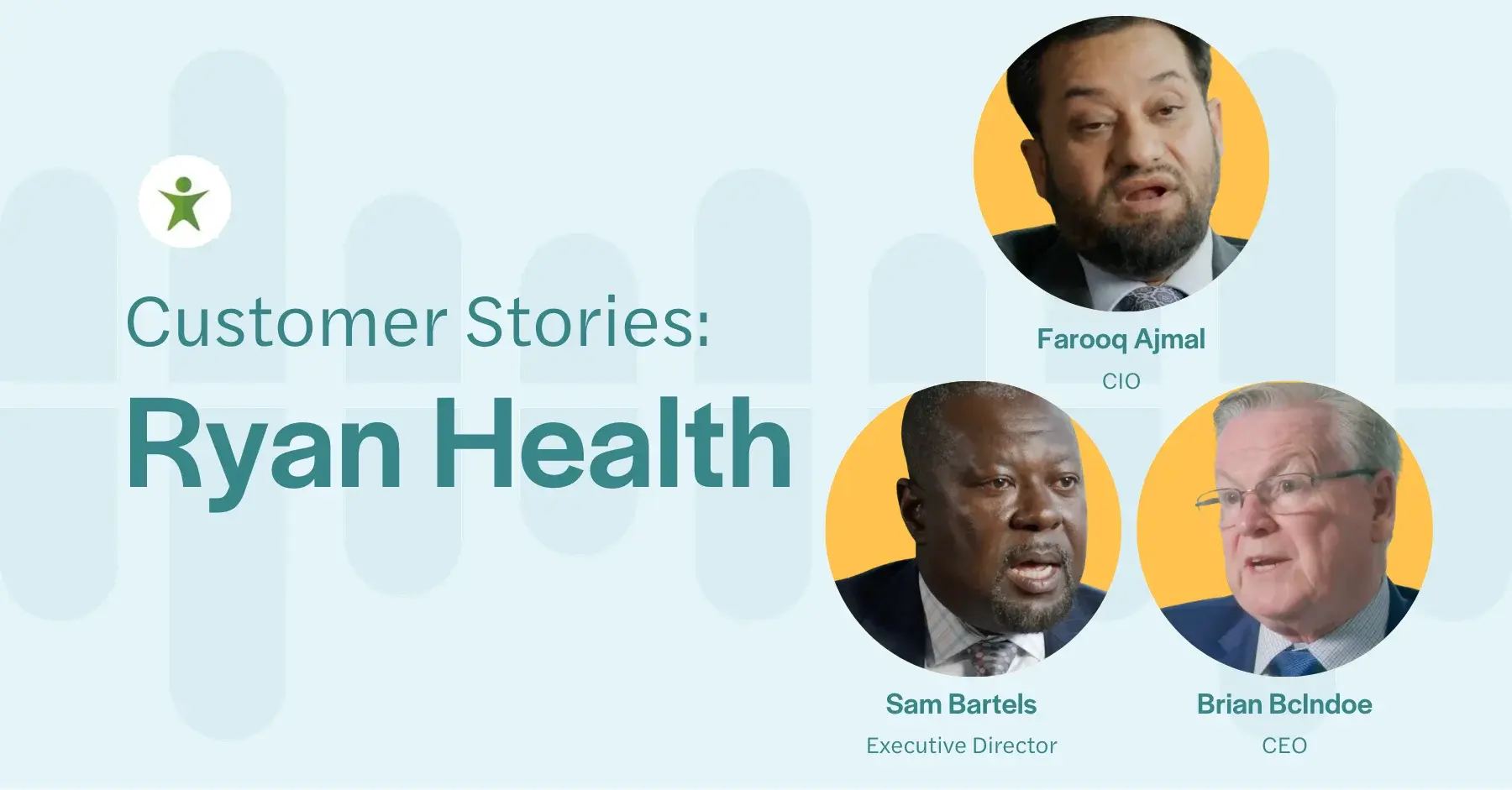 Customer Stories: Ryan Health