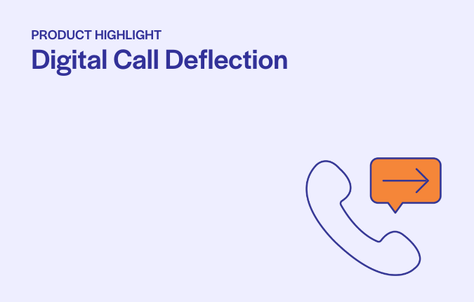 Introducing Digital Call Deflection